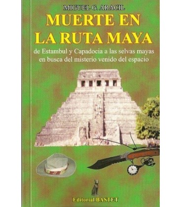 Muerte en la Ruta Maya, Miguel Aracil AGOTADO al por mayor